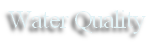 Water Quality